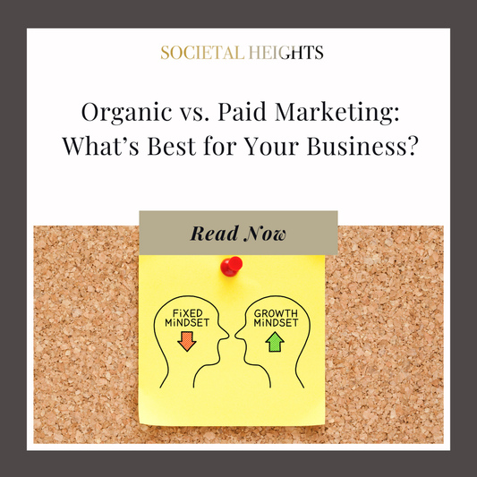 Organic vs. Paid Marketing: What’s Best for Your Business?